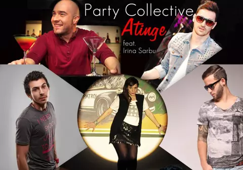 Party Collective lansează "Atinge" | PREMIERĂ LIBERTATEA