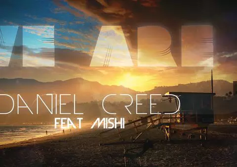 PREMIERĂ LIBERTATEA.RO | Daniel Creed şi Mishi, cel mai exploziv featuring, lansează "We Are"