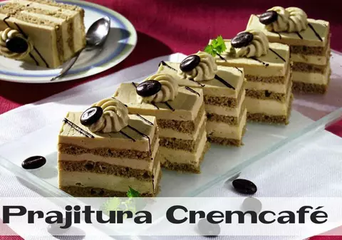 Prăjitură Cremcafé