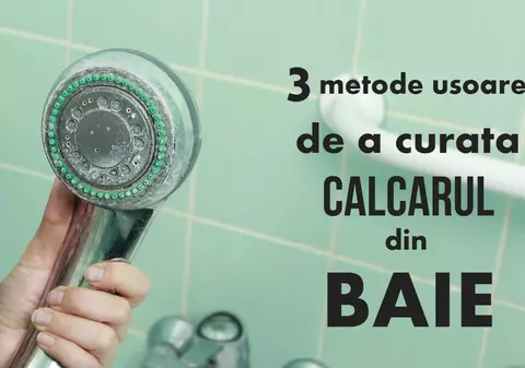 Cum cureţi rapid calcarul din baie