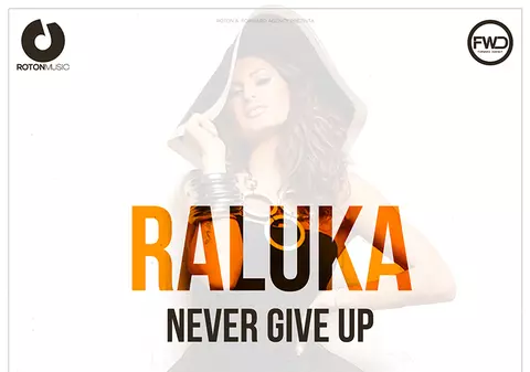 PREMIERA LIBERTATEA.RO | Raluka lansează ”Never Give Up”