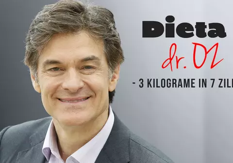 Dr. Oz: cum să slăbeşti 3 kilograme în 7 zile