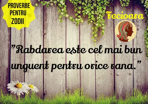 Ce proverb ți se potrivește, în funcție de zodie