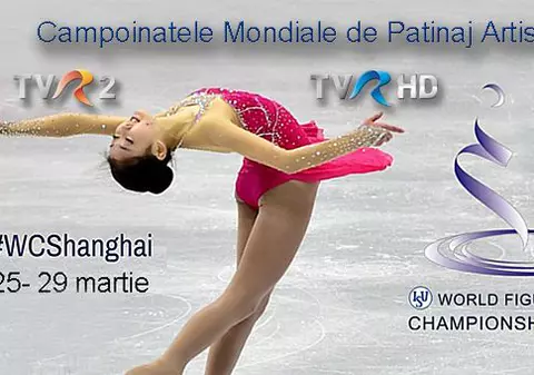 Campionatul Mondial de Patinaj Artistic de la Shanghai, în direct la TVR2