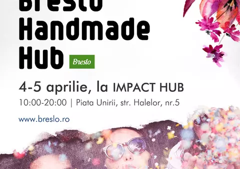 De neratat în Aprilie — Breslo Handmade Hub, primul eveniment oficial Breslo.ro din ultimii 4 ani 