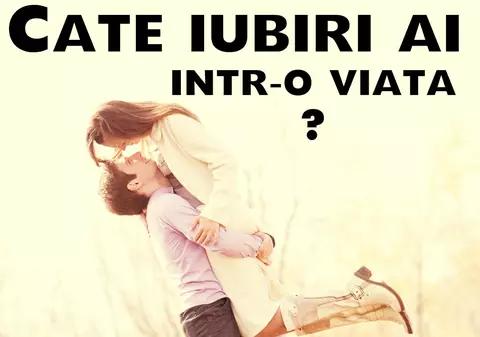 Câte iubiri ai într-o viață, în funcție de zodie