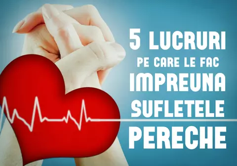 Lucruri pe care le fac împreună doar sufletele-pereche! Te regăseşti?