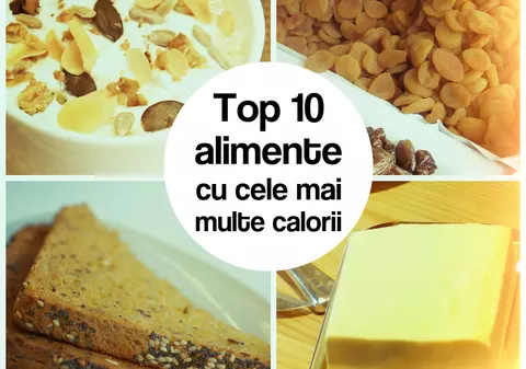 Alimentele cu cele mai multe calorii