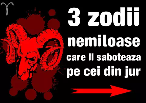 Cum te sabotează oamenii, în funcţie de zodie