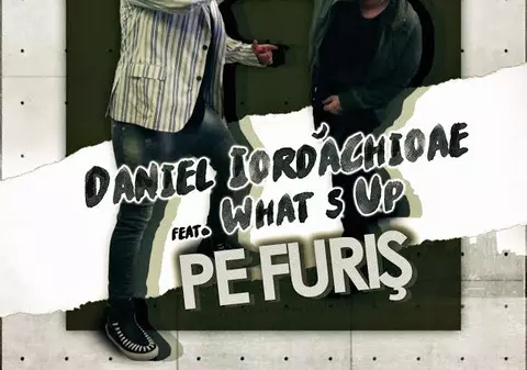 PREMIERĂ LIBERTATEA.RO | Daniel Iordăchioae și What's UP lansează un single "Pe Furiș"