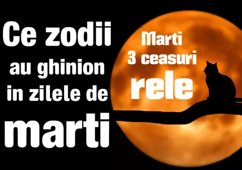 Cum arată cele 3 ceasuri rele ale zodiilor, într-o zi de marţi