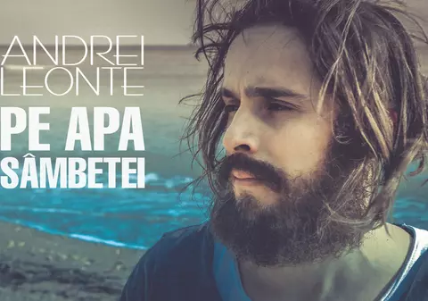 PREMIERĂ LIBERTATEA:RO: Andrei Leonte s-a dus pe "Apa Sâmbetei" și a naufragiat pe o insulă pustie, în cel mai nou videoclip al său | VIDEO