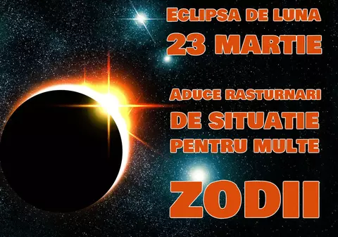 Eclipsă de lună pe 23 martie. Cum sunt afectate zodiile