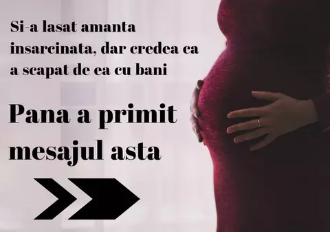 Și-a lăsat însărcinată amanta italiancă. Credea că a scăpat de ea, dar italianca i-a făcut o supriză