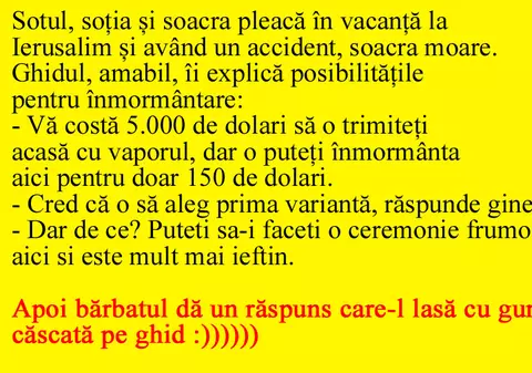 Banc: Sotul, soția și soacra pleacă în vacanță la Ierusalim