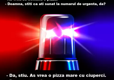 A sunat la numărul de urgențe ca să comande o pizza. Motivul este impresionant