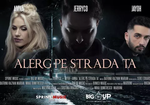 Premieră Libertatea.ro: JerryCo feat. Jayoh & Amna lansează Alerg Pe Strada Ta