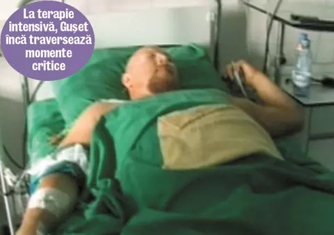 Gheorghe Gușet e în stare critică! A fost operat la inimă, dar medicii sunt rezervați în privința șanselor sale de supraviețuire