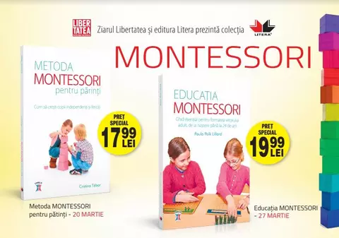 Educația Montessori. Ghid esențial pentru formarea viitorului adult, de la naștere până la 24 de ani de Paula Polk Lillard
