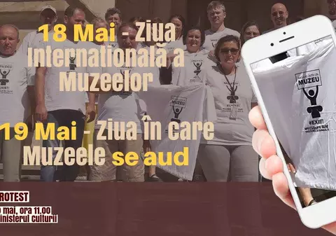 Angajații muzeelor protestează sâmbătă în fața Ministerului Culturii din cauza tăierii sporurilor
