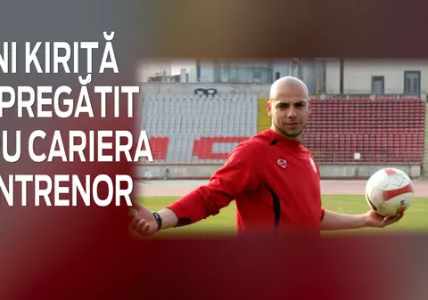 VIDEO EXCLUSIV/ Fostul fotbalist Giani Kiriță se pregătește să devină antrenor