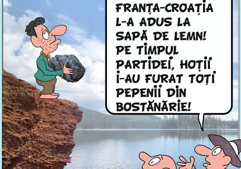 "Meciul Franța-Croația l-a adus la sapă de lemn..."