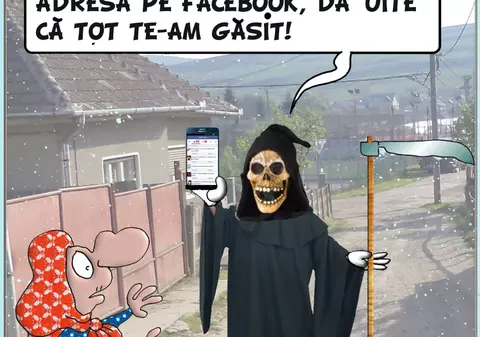 "Ți-ai dat tu alt nume și altă adresă, dar ... "