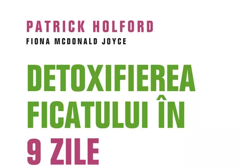 Cartea “Detoxifierea ficatului în 9 zile” vă prezintă 3 metode foarte simple și eficiente