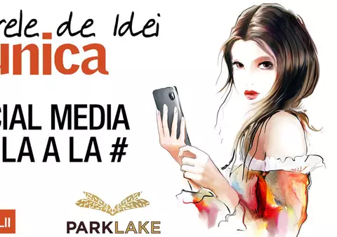 O nouă ediție a Atelierelor de idei Unica: "Social Media de la A la #"