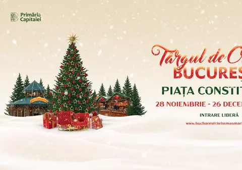 Târgul de Crăciun din București 2019 începe astăzi. Program și atracții