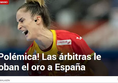 Presa din Spania a luat foc, după decizia controversată din finala Campionatului Mondial de handbal feminin. Marca: ”Arbitrele au furat aurul!”