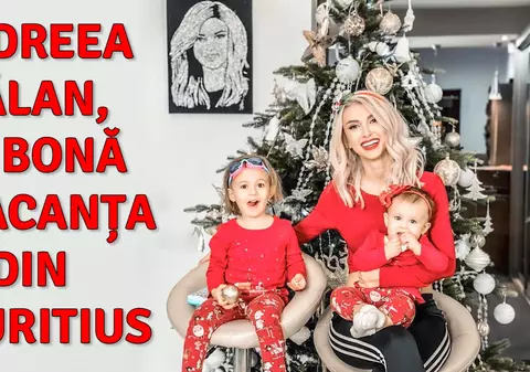 VIDEO/ Cu bonă în vacanță! Andreea Bălan își ia fetele cu ea în Mauritius, dar se bazează pe ajutor