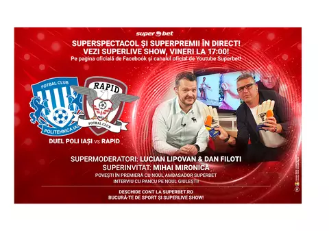 (Publicitate) Distrează-te alături de ambasadorii Superbet în noul episod #SuperLiveShow de vinerea aceasta de la ora 17:00!
