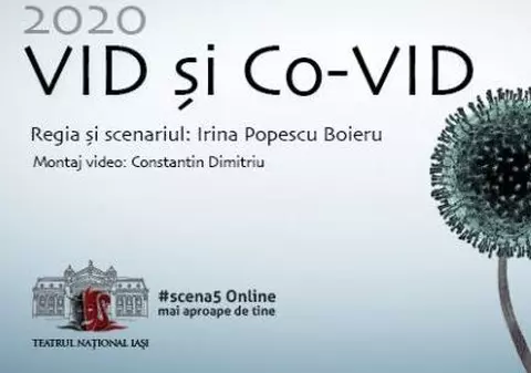 Prima piesă de teatru despre coronavirus, pe scena teatrului din Iași: “2020 Vid şi Co-Vid”