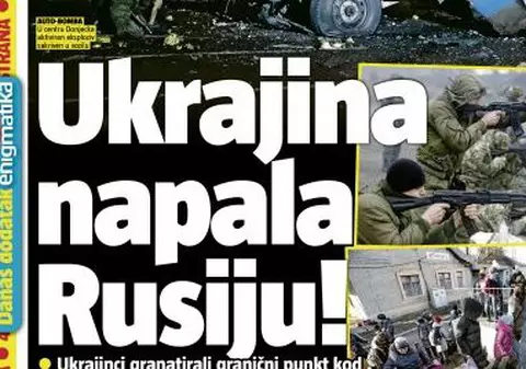 Un tabloid sârb descrie Ucraina drept agresor și anunță că „a atacat Rusia”. Președintele Eurasia condamnă „fake news”-ul