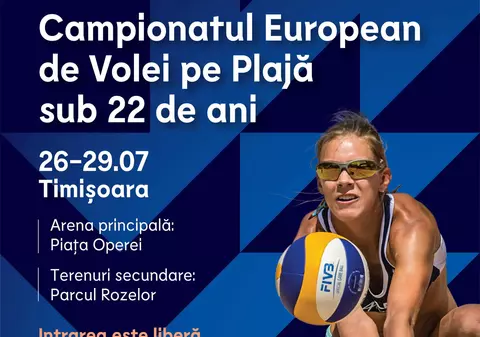 Timișoara va găzdui, luna aceasta, Campionatul European de Volei pe plajă U22 masculin și feminin