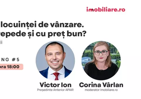 Cum vinzi repede și cu preț bun? Participă la webinarul „Întreabă expertul” și află cum îți pregătești locuința de vânzare