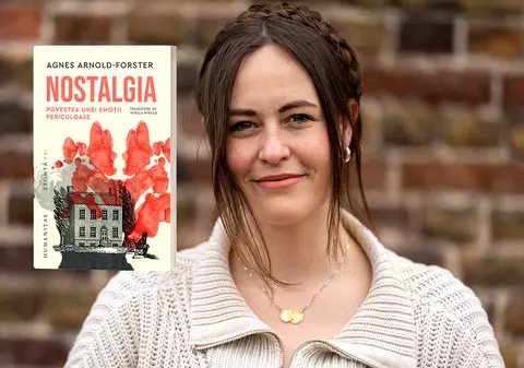 Nostalgia, emoția exploatată de politicieni, ne poate schimba viața. Istoricul britanic Agnes Arnold-Forster: „Totul depinde de modul în care este folosită” | Interviu