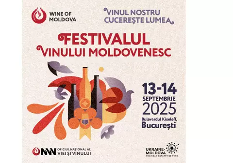 Cele mai apreciate crame din Republica Moldova aduc la București vinuri, spumante și vin ars, la cea de-a cincea ediție a Festivalului Vinului Moldovenesc