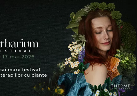 Herbarium Festival 2026: cel mai mare festival de wellness din lume dedicat terapiilor pe bază de plante revine la Therme București