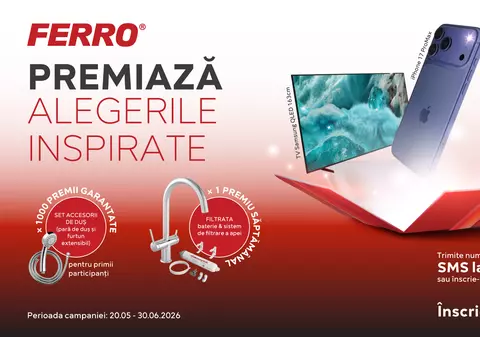 FERRO derulează o nouă campanie națională cu premii garantate și echipamente pentru locuințe