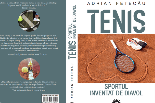 Adrian Fetecău lansează o carte provocatoare. ”Tenis, sportul inventat de diavol”!