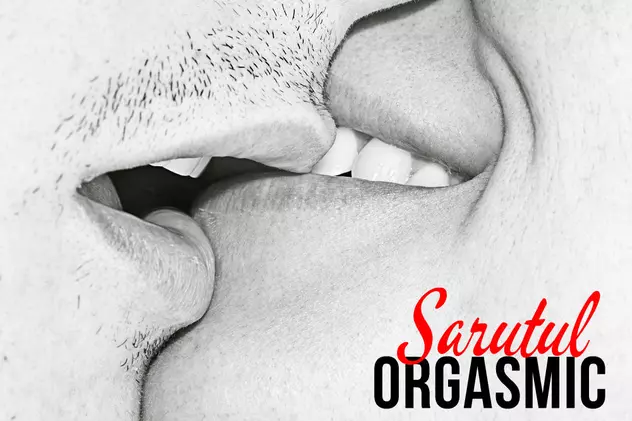 Sărutul orgasmic - 10 tehnici ca să devii expertă
