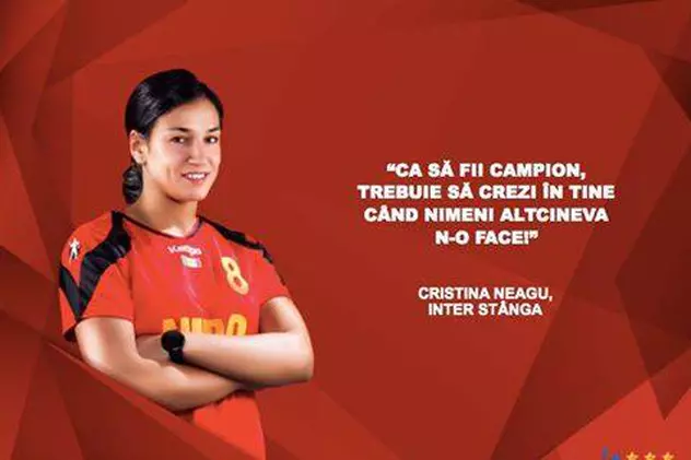 Cristina Neagu: ”Ca să fii campion trebuie să crezi în tine când nimeni n-o face!”