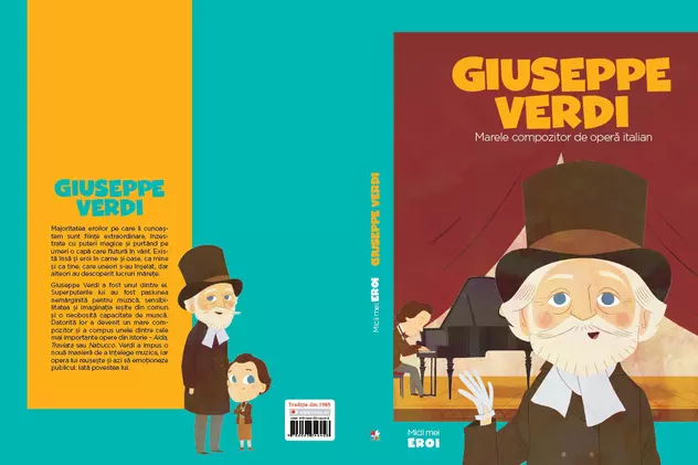 ”Giuseppe Verdi - mare compozitor de operă italiană” | Colecția Micii Mei Eroi