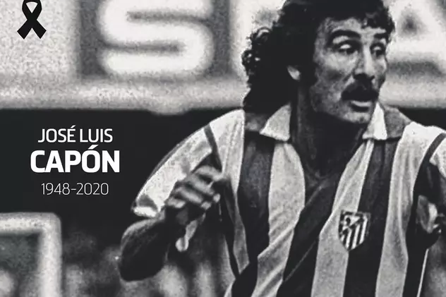 A murit Jose Luis Capon. Legenda echipei Atletico Madrid, răpusă de coronavirus