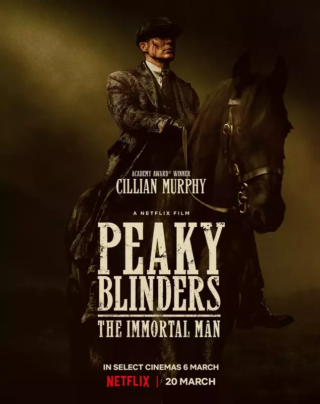 Afișul filmului „Peaky Blinders: The Immortal Man” („Peaky Blinders: Omul nemuritor”), pe care Netflix în lansează în martie 2026