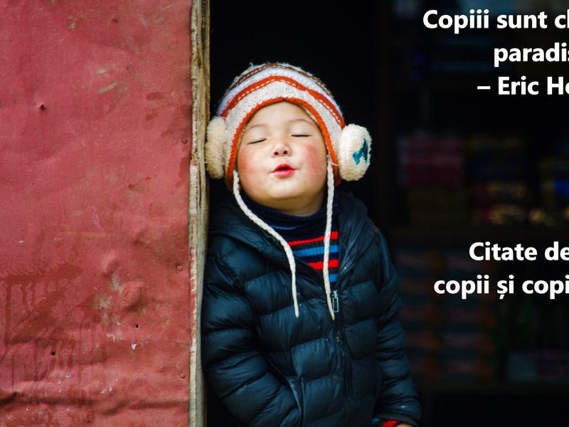 Citate Despre Copii și Copilărie Versuri Care Evidențiază Dorul De Copilărie Libertatea