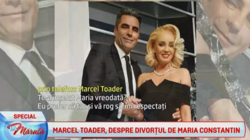 Reacția șocantă a lui Marcel Toader, după ce Maria Constantin a declarat că nu l-a înșelat