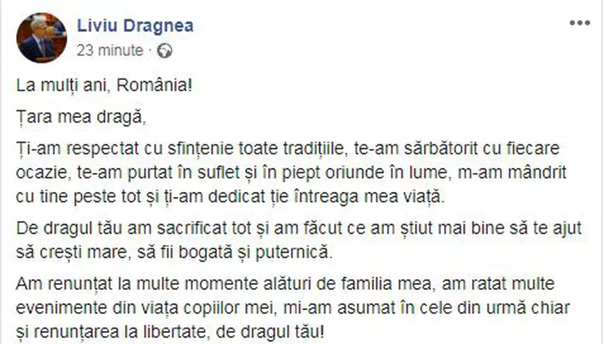 Mesajul lui Liviu Dragnea de Ziua Națională a României: ”Am renunțat chiar și la libertate, de dragul tău!”